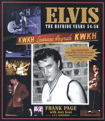 The King Elvis Presley, Front Cover, Book, 2004, Elvis: The Hayride Years '54-'56