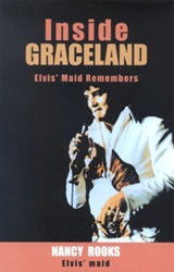 The King Elvis Presley, Front Cover, Book, 2005, Inside Graceland - Elvis' Maid Remembers