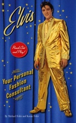 The King Elvis Presley, Front Cover, Book, August 1, 2008, Elvis: Your Personal Fashion Consultant