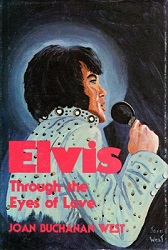 The King Elvis Presley, Front Cover, Book, 1982, Elvis, Through the Eyes of Love