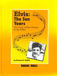 The King Elvis Presley, Front Cover, Book, 1993, Elvis The Sun Years