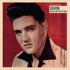 The King Elvis Presley, CD, RCA, 07863-69385-2, 2001, Nearer My God To Thee