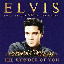 The Wonder Of You Elvis with the Royal Philharmonic Orchestra