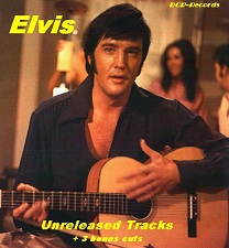 The King Elvis Presley, CD, DCR, Elvis Unreleased Tracks