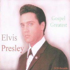 The King Elvis Presley, CD, DCR, DCR006, Gospel Greatest