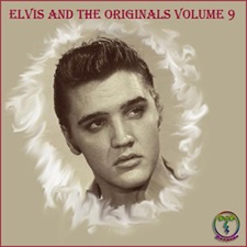 The King Elvis Presley, CD, DCR, DCR020, Elvis And The Originals Volume 9
