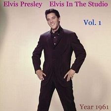 The King Elvis Presley, camden, cd, Front Cover, Elvis In The Studio, 1961, Volume 1, 2002