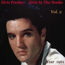 The King Elvis Presley, camden, cd, Front Cover, Elvis In The Studio, 1961, Volume 2, 2002