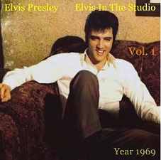 The King Elvis Presley, camden, cd, Front Cover, Elvis In The Studio, 1969, Volume 1, 2002