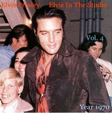 The King Elvis Presley, camden, cd, Front Cover, Elvis In The Studio, 1970, Volume 4, 2002