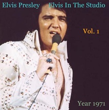 The King Elvis Presley, camden, cd, Front Cover, Elvis In The Studio, 1971, Volume 1, 2002