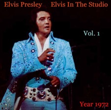 The King Elvis Presley, camden, cd, Front Cover, Elvis In The Studio, 1972, Volume 1, 2002