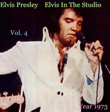 The King Elvis Presley, camden, cd, Front Cover, Elvis In The Studio, 1973, Volume 4, 2002