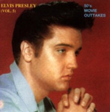 50's Movies Outtakes(Elvis Presley Vol. 5) -Second Pressing