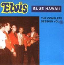 Blue Hawaii, The Complete Sessions Vol. 3