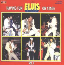 Having Fun With Elvis On Stage Vol. 2