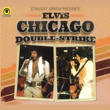 Chicago Double-Strike - Elvis Presley Bootleg CD