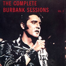 The King Elvis Presley, Import, 1990, The Complete Burbank Sessions Vol. 2