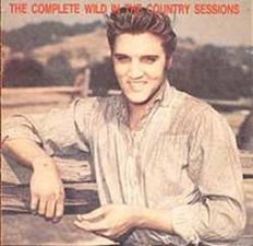 The King Elvis Presley, Import, 1991, The Complete Wild In The Country Sessions