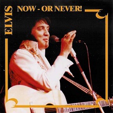 The King Elvis Presley, Front Cover / CD / Now - Or Never! / 2042-2 / 2004