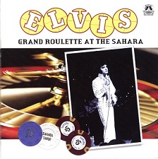 The King Elvis Presley, Front Cover / CD / Grand Roulette At The Sahara / 2058-2 / 2008