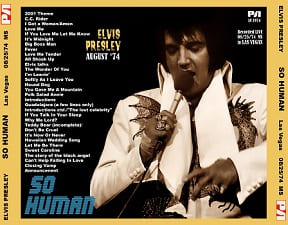 The King Elvis Presley, CDR PA, August 25, 1974, Las Vegas, Nevada, So Human