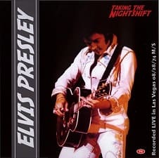 The King Elvis Presley, CDR PA, August 28, 1974, Las Vegas, Nevada, Taking The Nightshift