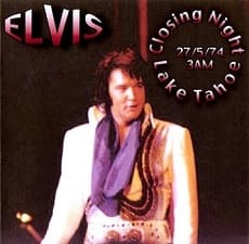 The King Elvis Presley, CDR PA, May 27, 1974, Lake Tahoe, Nevada, Closing Night Lake Tahoe