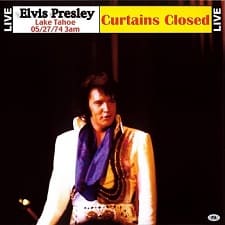 The King Elvis Presley, CDR PA, May 27, 1974, Lake Tahoe, Nevada, Curtains Closed