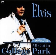 The King Elvis Presley, CDR PA, September 27, 1974, Baltimore, Maryland, All Gut In College Park