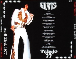 The King Elvis Presley, CDR PA, April 23, 1977, Toledo, Ohio, Toledo 77
