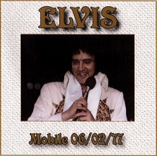 The King Elvis Presley, CDR pa, June 2, 1977, Mobile, Alabama, Mobile