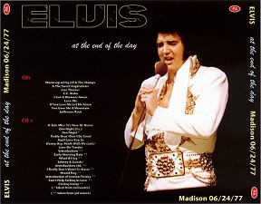 The King Elvis Presley, CDR pa, June 24, 1977, Madison, Wisconsin, At The End Of The Day