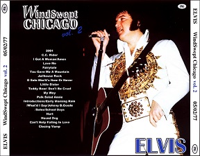 The King Elvis Presley, CDR PA, May 2, 1977, Chicago, Illinois, Wind Swept Chicago Vol 2.