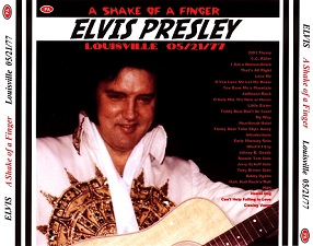 The King Elvis Presley, CDR PA, May 21, 1977, Louisville, Kentucky, A Shake Of A Finger