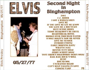 The King Elvis Presley, CDR PA, May 27, 1977, Binghamton, New York, Second Night In Binghampton