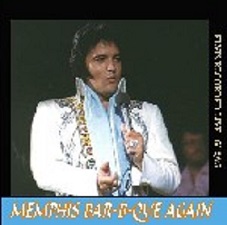 The King Elvis Presley, CD CDR Other, 1975, Memphis Bar-B-Que Again