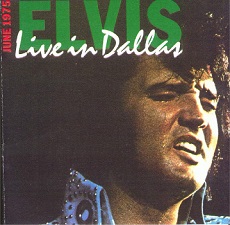 The King Elvis Presley, CD CDR Other, 1975, Elvis Live In Dallas