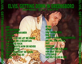 The King Elvis Presley, CD CDR Other, 1977, Elvis Getting Down In Greensboro