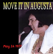 The King Elvis Presley, CD CDR Other, 1977, Move It In Augusta