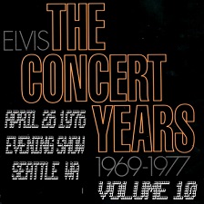 The King Elvis Presley, CDR, The Concert Years, Volume 10