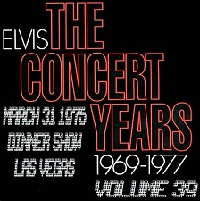 The King Elvis Presley, CDR, The Concert Years, Volume 39