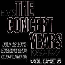The King Elvis Presley, CDR, The Concert Years, Volume 6
