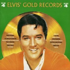 Elvis' Gold Records Volume 4
