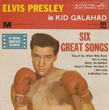 The King Elvis Presley, Front Cover, EP, Kid Galahad, epa-4371, August 28, 1962