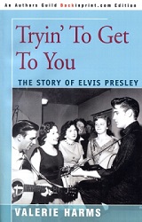 The King Elvis Presley, Front Cover, Book, 2000, Tryin' To Get To You