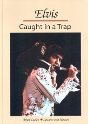 The King Elvis Presley, Front Cover, Book, 2002, elvis-presley-book-2002-caught-in-a-trap