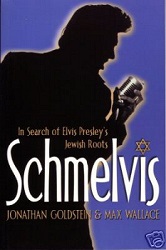 The King Elvis Presley, Front Cover, Book, 2002, elvis-presley-book-2002-schmelvis-in-search-of-elvis-presleys-jewish-roots