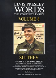 The King Elvis Presley, Front Cover, Book, 2003, Words, The Complete Lyrics Volume 8: Su-Thev