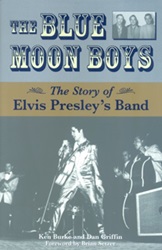 The King Elvis Presley, Front Cover, Book, August 1, 2006, The Blue Moon Boys: The Story of Elvis Presley's Band